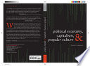 Political economy, capitalism, and popular culture / Ronnie D. Lipschutz.