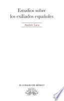 Estudios sobre los exiliados españoles / Andrés Lira.