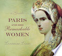 Paris and her remarkable women /