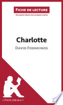 Charlotte : David Foenkinos /