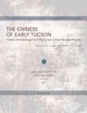 The Chinese of early Tucson : historic archaeology from the Tucson Urban Renewal Project /