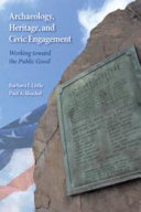 Archaeology, heritage, and civic engagement : working toward the public good /