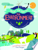 The environment : explore, create and investigate! /