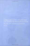 China's industrial policies and the global business revolution : the case of the domestic appliance industry / Ling Liu.