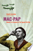 Mac-Pap : memoir of a Canadian in the Spanish Civil War /