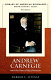 Andrew Carnegie and the rise of big business / Harold C. Livesay.