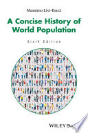 A concise history of world population / Massimo Livi Bacci.