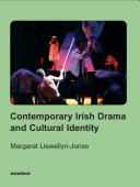 Contemporary Irish drama & cultural identity / Margaret Llewellyn Jones.