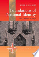 Foundations of national identity : from Catalonia to Europe /
