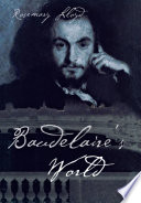 Baudelaire's world /