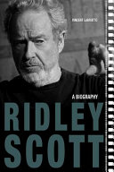 Ridley Scott : a biography /