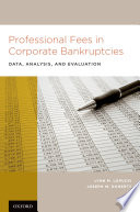 Professional fees in corporate bankruptcies : data, analysis, and evaluation /