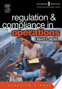 Regulation and compliance in operations /