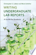 Writing undergraduate lab reports : a guide for students /