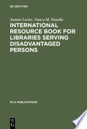 International resource book for libraries serving disadvantaged persons /