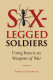 Six-legged soldiers : using insects as weapons of war /