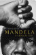 Mandela : a critical life /