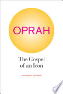 Oprah the gospel of an icon /