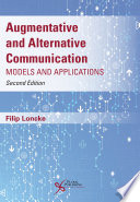 Augmentative and alternative communication : models and applications /