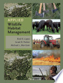 Applied wildlife habitat management /