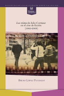 Los relatos de Julio Cortazar en el cine de ficcion (1962-2009) /