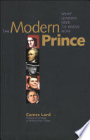 The modern prince : what leaders need to know now /