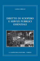 Diritto di sciopero e servizi pubblici essenziali /