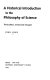 A historical introduction to the philosophy of science / John Losee.