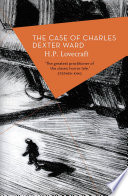 The case of Charles Dexter Ward /