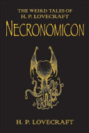 Necronomicon : the best weird tales of H.P. Lovecraft /