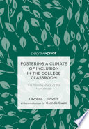 Fostering a climate of inclusion in the college classroom : the missing voice of the humanities /