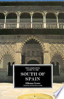 The companion guide to the south of Spain /