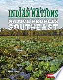 Native peoples of the Southeast /