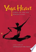 Yoga Heart : Lines on the Six Perfections.