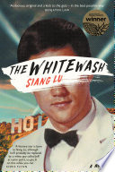 The Whitewash / Siang Lu.