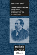 Zwischen Czernowitz und Berlin : deutsch-jüdische Identitätskonstruktionen im Leben und Werk von Karl Emil Franzos (1847-1904) / Anna-Dorothea Ludewig.