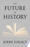 The future of history /