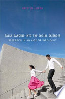 Salsa dancing into the social sciences : research in an age of info-glut /