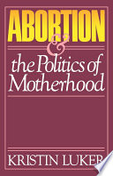 Abortion and the politics of motherhood