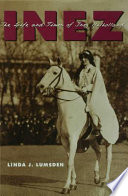 Inez : the life and times of Inez Milholland / Linda J. Lumsden.