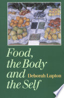 Food, the body, and the self /