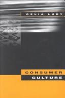 Consumer culture / Celia Lury.