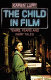 The child in film : tears, fears, and fairytales / Karen Lury.