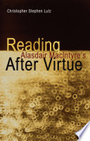 Reading Alasdair MacIntyre's After virtue /
