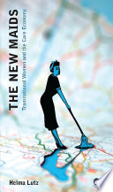 The new maids : transnational women and the care economy /