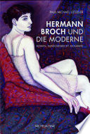 Hermann Broch und die moderne : roman, menschenrecht, biographie /