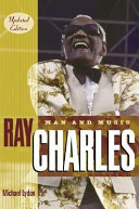 Ray Charles : man and music /