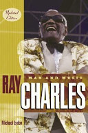 Ray Charles : man and music / Michael Lydon.