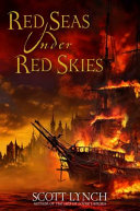 Red seas under red skies / Scott Lynch.