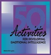 50 activities for developing emotional intelligence /